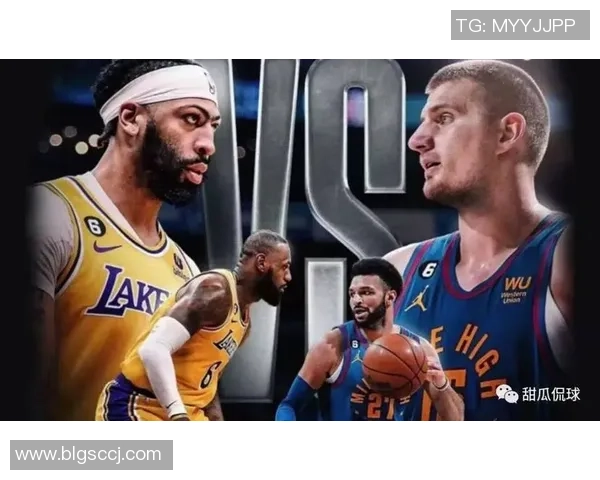 湖人对决掘金G3精彩回放视频全场集锦分析与精彩瞬间回顾 湖人对决掘金G3精彩回放视频全场集锦分析与精彩瞬间回顾